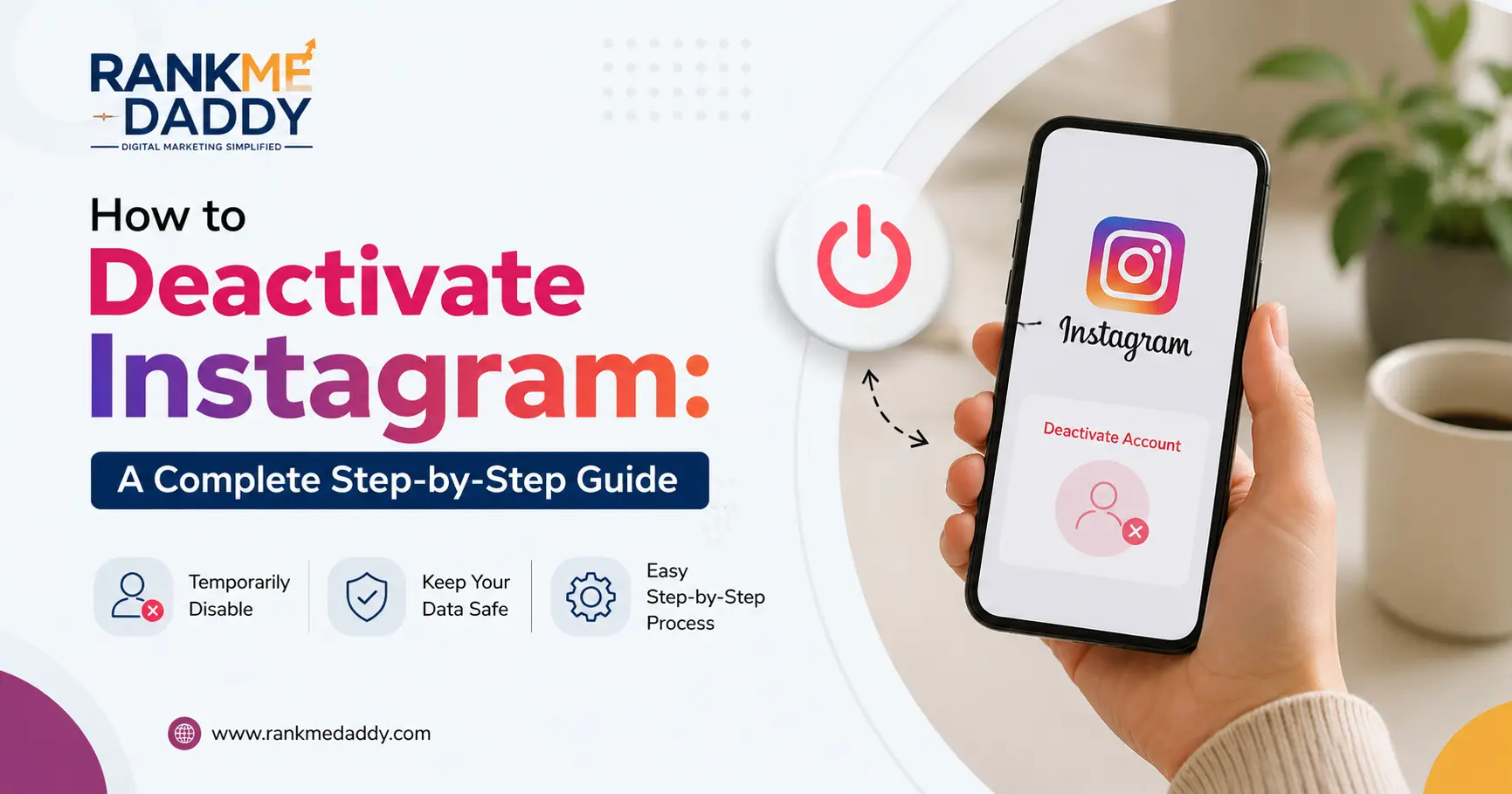 How to Deactivate Instagram A Complete Step-by-Step Guide-rankmedaddy